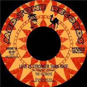 The Viceroys / Zvuloon Dub System - Love Is Stronger Than Hate / Dub Is Stronger
