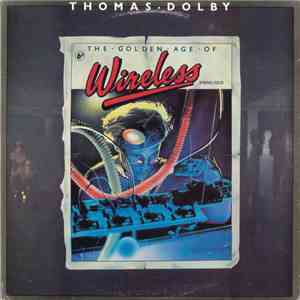 Thomas Dolby - The Golden Age Of Wireless