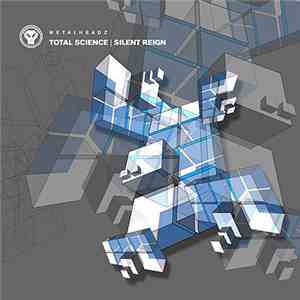 Total Science - Silent Reign