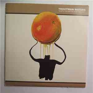 Troutman Waters - What's The Matter With You Boy?