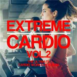 Various - Extreme Cardio Vol.2