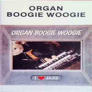 Various - Organ Boogie Woogie
