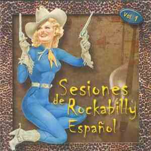 Various - Sesiones De Rockabilly Español, Vol. 1