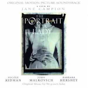 Wojciech Kilar - The Portrait Of A Lady (Original Motion Picture Soundtrack)