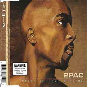 2Pac - Until The End Of Time