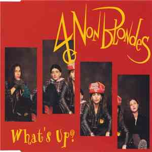 4 Non Blondes - What's Up?