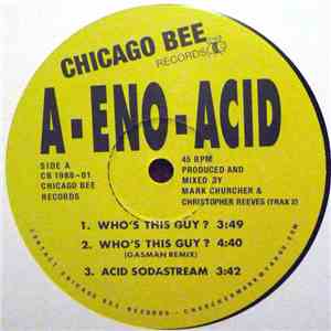 A-Eno-Acid - Who's This Guy?