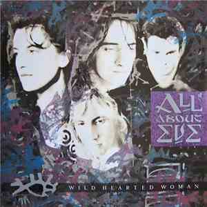 All About Eve - Wild Hearted Woman