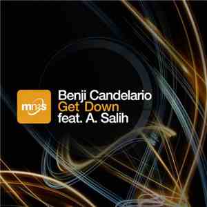 Benji Candelario Feat. A. Salih - Get Down