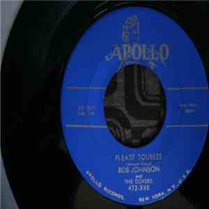 Bob Johnson , Miriam Grate And The Dovers  - Please Squeeze / My Angel
