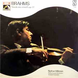 Brahms / Nathan Milstein / Philharmonia Orchestra / Anatole Fistoulari - Vioolconcert in D, Op.77