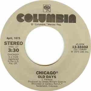Chicago  - Old Days / Brand New Love Affair