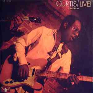 Curtis Mayfield - Curtis / Live!
