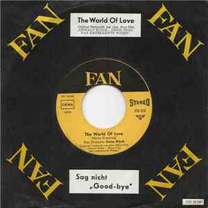 Das Orchester Heinz Alisch / Chor Und Orchester Charlie Steinmann - The World Of Love / Sag Nicht "Good-Bye"