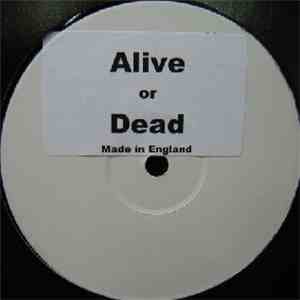 Dead Or Alive - Alive Or Dead