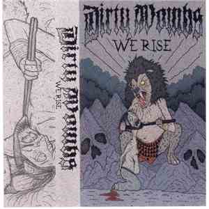 Dirty Wombs - We Rise