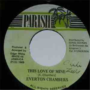 Everton Chambers - This Love Of Mine
