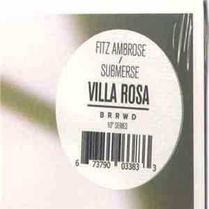 Fitz Ambro$e, Submerse - Villa Rosa