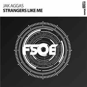 Jak Aggas - Strangers Like Me