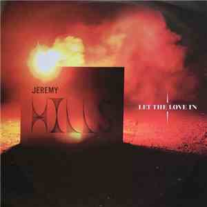Jeremy Hills - Let The Love In