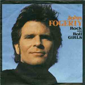 John Fogerty - Rock And Roll Girls