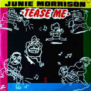 Junie Morrison - Tease Me