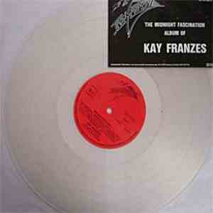 Kay Franzes - Midnight Fascination