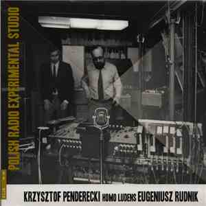 Krzysztof Penderecki, Eugeniusz Rudnik - Homo Ludens