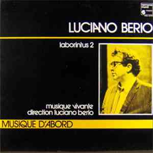 Luciano Berio - Laborintus 2