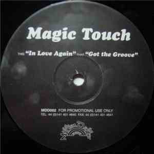 Magic Touch - In Love Again / Got The Groove
