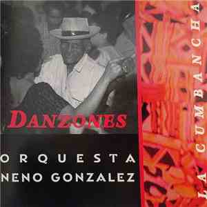 Neno Gonzalez Y Su Orquesta - Danzones