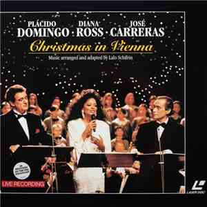 Placido Domingo - Diana Ross - José Carreras - Christmas In Vienna