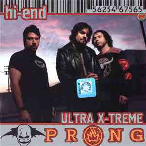 Prong - Hi-End Ultra X-Treme