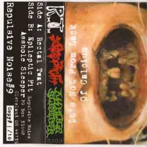 Rectal Twat / Asshole Sleeper / Epileptic Fit  - It's Not From Lack Of Calcium
