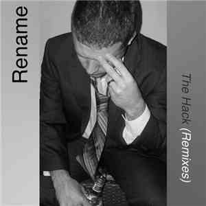 Rename - The Hack (Remixes)
