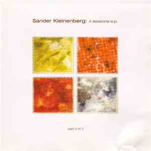 Sander Kleinenberg - 4 Seasons EP (Part 3 Of 3)