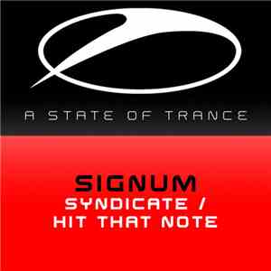 Signum - Syndicate / Hit That Note