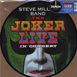 Steve Miller Band - The Joker: Live In Concert