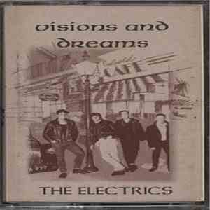 The Electrics - Visions And Dreams