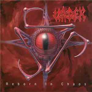 Vader - Reborn In Chaos