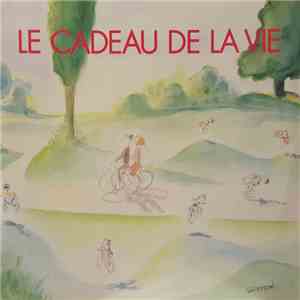 Various - Le Cadeau De La Vie 1992