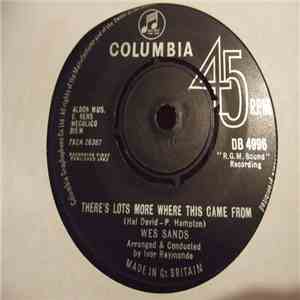 Wes Sands - There's Lots More Where This Came From
