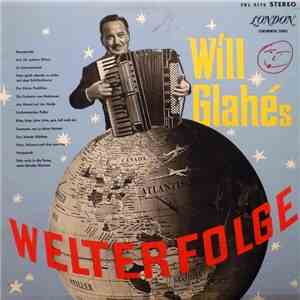 Will Glahé Und Sein Orchester - Will Glahé's Welterfolge