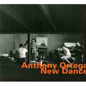Anthony Ortega - New Dance