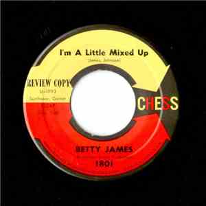 Betty James - I'm A Little Mixed Up / Help Me To Find My Love