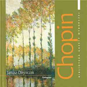 Chopin - Janusz Olejniczak - Wielcy Kompozytorzy - 2