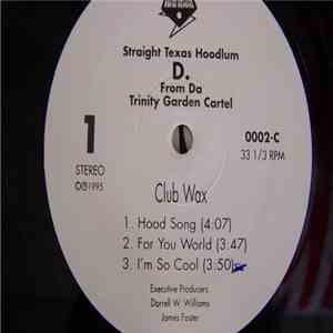D Of Trinity Garden Cartel - Straight Texas Hoodlum