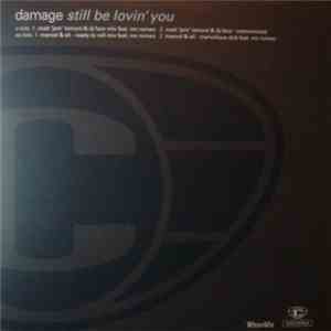 Damage - Still Be Lovin' You