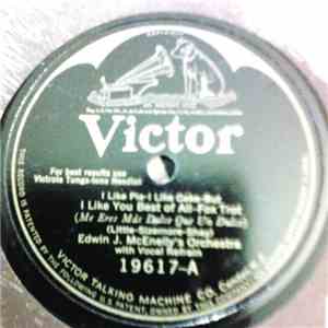 Edwin J. McEnelly's Orchestra - I Like Pie - I Like Cake - But I Like You Best Of All