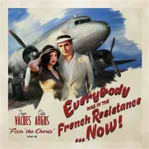 Everybody Was In The French Resistance ...Now! - "Fixin' The Charts" Volume One